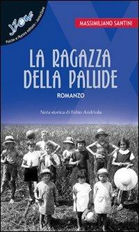 La ragazza della palude - Massimiliano Santini - copertina