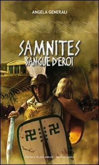 Samnites. Sangue d'eroi - Angela Generali - copertina