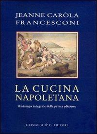Cucina napoletana - Jeanne C. Francesconi - copertina