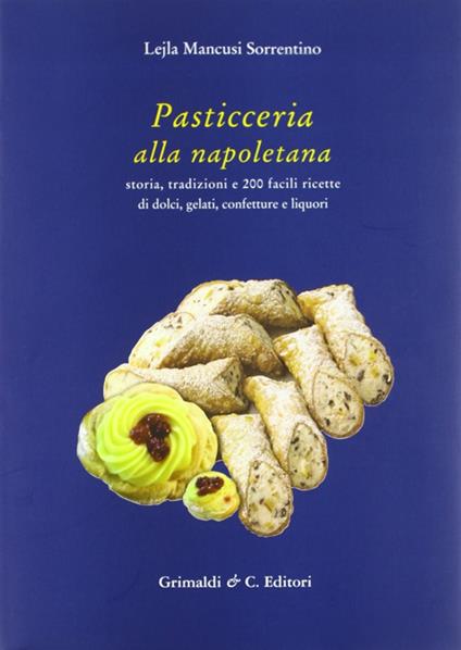 Pasticceria alla napoletana - Lejla Mancusi Sorrentino - copertina