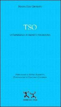 TSO. Un'esperienza in reparto psichiatria - Magda Guia Cervesato - copertina