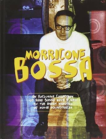 Morricone bossa. CD Audio. Con libro. Ediz. italiana e inglese - copertina