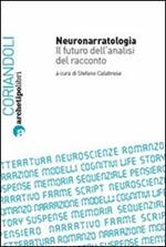 Neuronarratologia. Il futuro dell'analisi del racconto