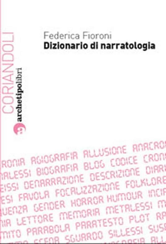 Dizionario di narratologia - Federica Fioroni - copertina