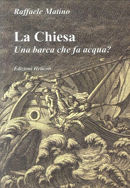 La Chiesa. Una barca che fa acqua? - Raffaele Matino - copertina