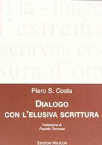 Dialogo con l'elusiva scrittura