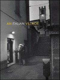 Italian village (An). Ediz. italiana e inglese - William Willinghton,Marco Lombardi - copertina