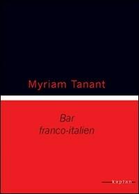 Bar. Franco-italien - Myriam Tanant - copertina