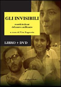 Gli invisibili. Esordi italiani del nuovo millennio. Con DVD - copertina