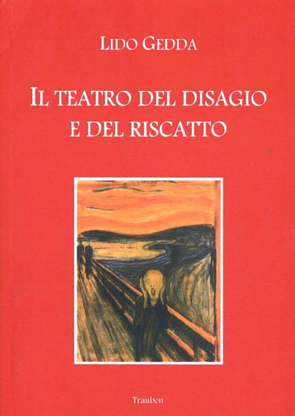 Il teatro del disagio e del riscatto - Lido Gedda - copertina