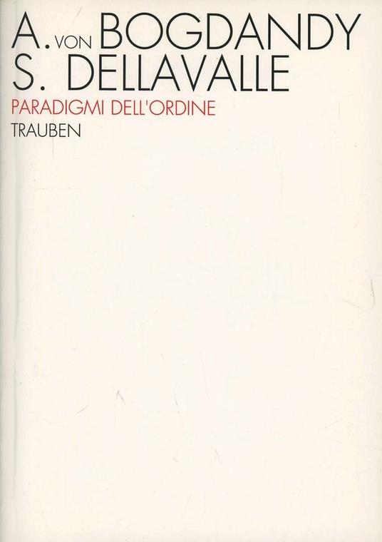 Paradigmi dell'ordine - Armin von Bogdandy,Sergio Dellavalle - copertina