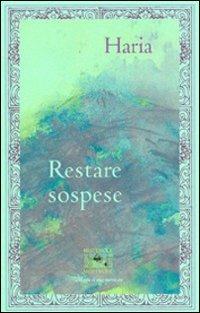 Restare sospese - Haria - copertina