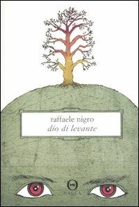 Dio di levante - Raffaele Nigro - copertina