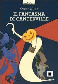 Il fantasma di Canterville letto da Pierfrancesco Poggi. Con CD Audio formato MP3 - Oscar Wilde - copertina