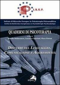 Disturbi del linguaggio. Comunicazione e aggressività. Quaderno Irep. Vol. 6 - copertina