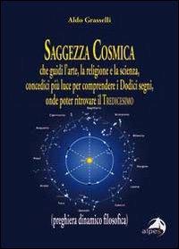 Saggezza cosmica - Aldo Grasselli - copertina
