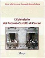 L' epistolario dei Paternò castello di Carcaci. Cultura moda e società cosmopolita del Novecento