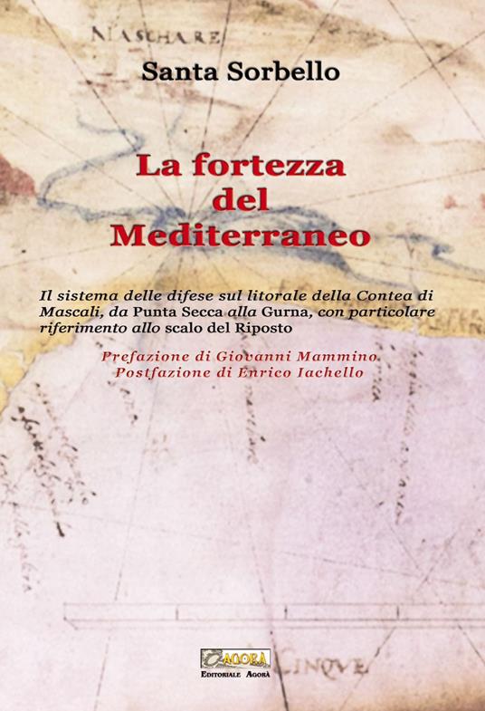 La fortezza del Mediterraneo - Santa Sorbello - copertina