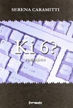 Ki 6?
