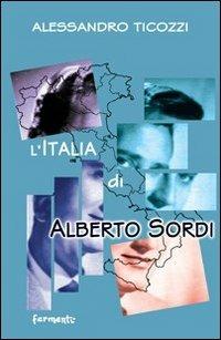 L' Italia di Alberto Sordi - Alessandro Ticozzi - copertina