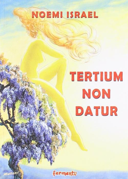Tertium non datur - Noemi Israel - copertina