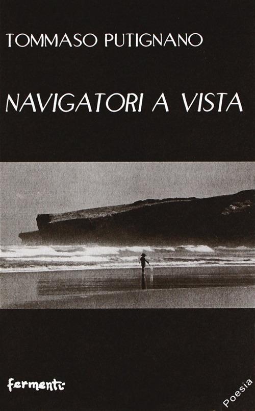 Navigatori a vista - Tommaso Putignano - copertina