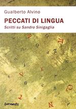 Peccati di lingua. Scritti su Sandro Sinigaglia