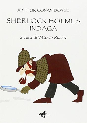 Sherlock Holmes indaga. Con espansione online - Arthur Conan Doyle - copertina