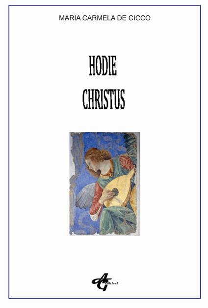 Hodie Christus - Maria Carmela De Cicco - copertina