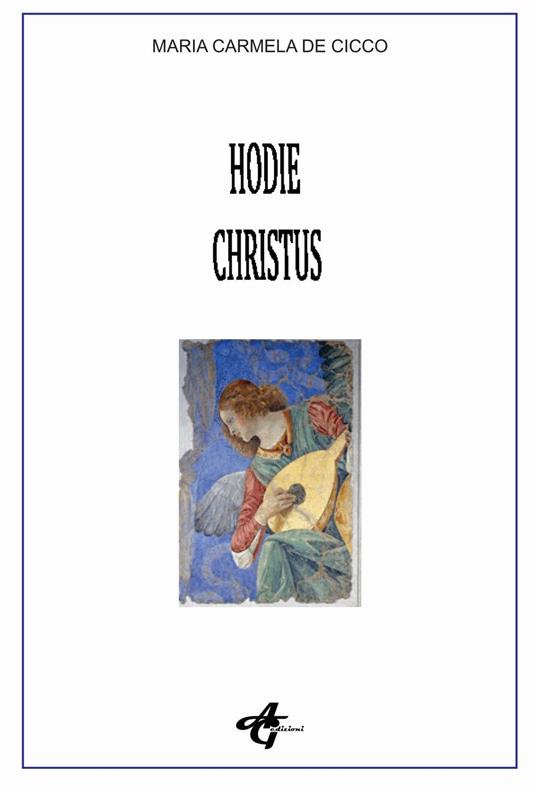 Hodie Christus - Maria Carmela De Cicco - copertina