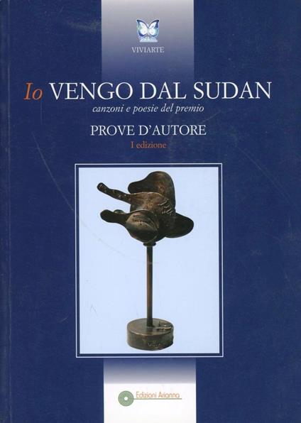 Io vengo dal Sudan. Canzoni e poesie del Premio Prove d'autore - copertina