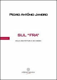 Sul «Fra» - Pedro A. Janeiro - copertina
