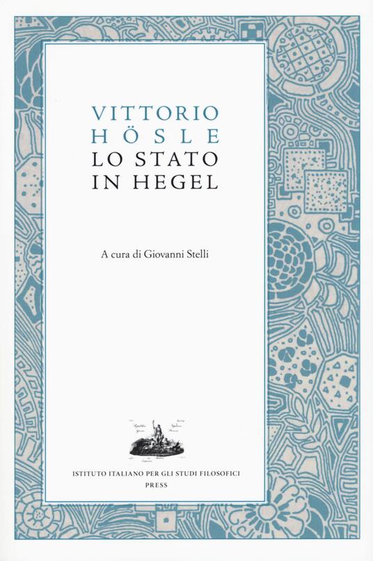 Lo stato in Hegel - Vittorio Hösle - copertina