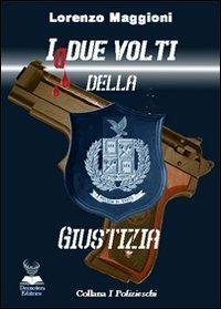 I due volti della giustizia - Lorenzo Maggioni - copertina