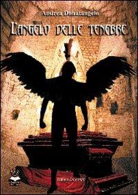 L'angelo delle tenebre - Andrea Donatangelo - copertina