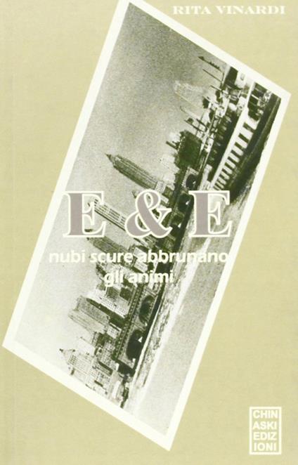 E & E. Nubi scure abbrunano gli animi - Rita Vinardi - copertina