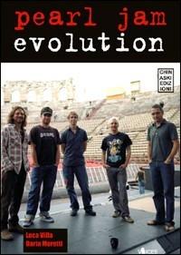 Pearl Jam evolution - Luca Villa,Daria Moretti - copertina