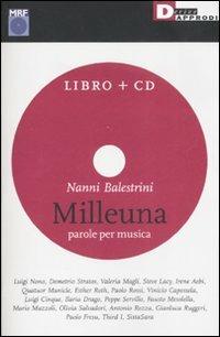 Milleuna. Parole per musica. Con CD Audio - Nanni Balestrini - copertina