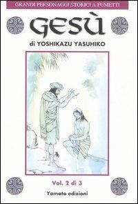 Gesù. Vol. 2 - Yoshikazu Yasuhiko - copertina