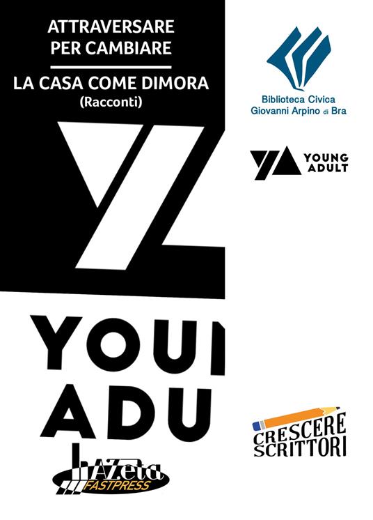 Attraversare per cambiare-La casa come dimora - copertina