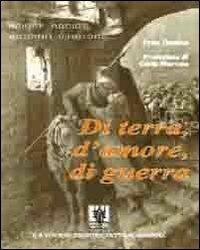 Di terra, d'amore, di guerra - Ivan Campagnolo - copertina