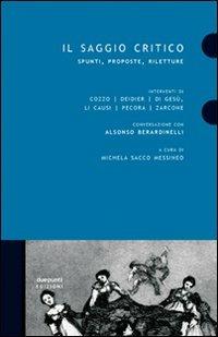 Il saggio critico. Spunti, proposte, riletture - Andrea Cozzo,Roberto Deidier,Matteo Di Gesù - 2