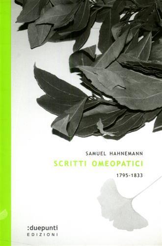 Scritti omeopatici 1795-1833 - Samuel C. Hahnemann - copertina