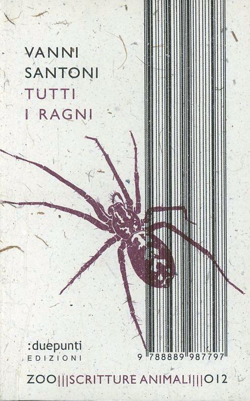 Tutti i ragni - Vanni Santoni - copertina