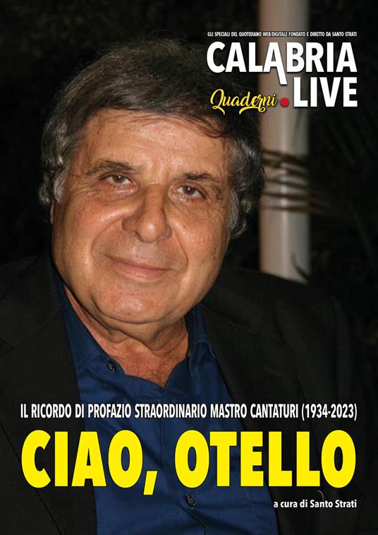 Ciao, Otello. Tributo a Profazio, straordinario «Mastro cantaturi» - copertina