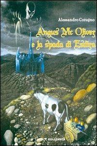 Angus Mc Oliver e la spada di Esdira - Alessandro Cotugno - copertina