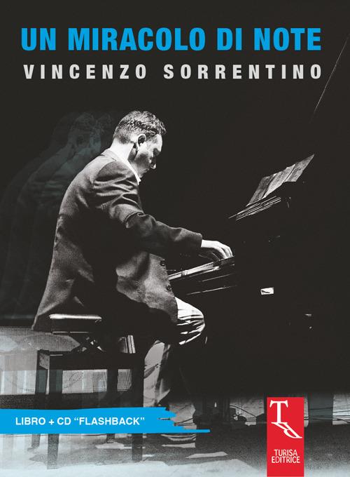 Un miracolo di note. Con CD Audio - Vincenzo Sorrentino - copertina