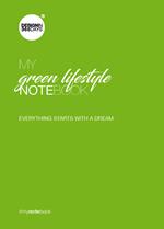 My green lifestyle notebook. Everything starts with a dream