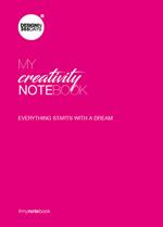 My creativity notebook. Everything starts with a dream
