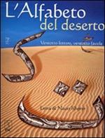 L' alfabeto del deserto. Ventotto lettere, ventotto favole